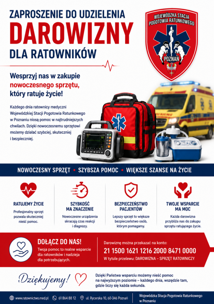Polski plakat z prośbą o darowizny na rzecz ratowników medycznych w Poznaniu. Przedstawia on sprzęt ratowniczy, symbol serca wraz z zespołem ratowniczym oraz tekst dotyczący wsparcia służb ratowniczych poprzez sfinansowanie nowego sprzętu medycznego oraz informacji o tym, jak przekazać darowiznę.